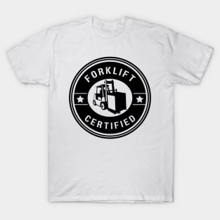 Forklift Certified Meme T-Shirt